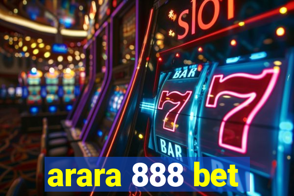 arara 888 bet